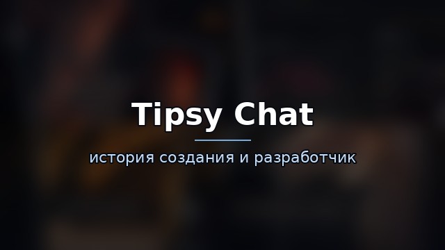 Tipsy Chat: Live Your Story — история игры